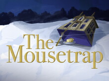 Illustration of a house bending backwards with a stick propping it up and a plate of cheese underneath with the words, The Mousetrap next to it.